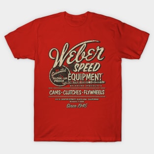 Weber Speed Equipment 1945 T-Shirt